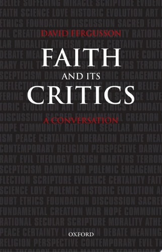 Faith and Its Critics: A Conversation