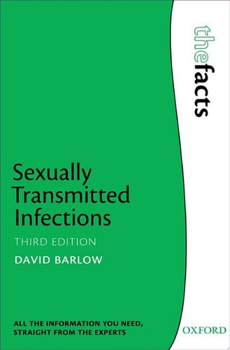 Sexually Transmitted Infections: The Facts