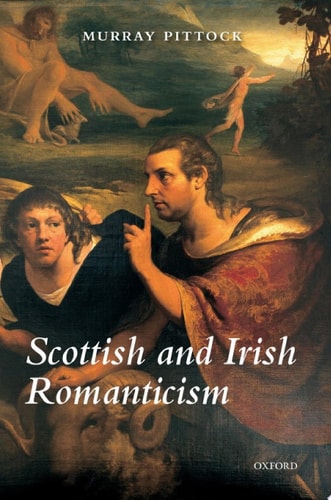 Scottish and Irish Romanticism