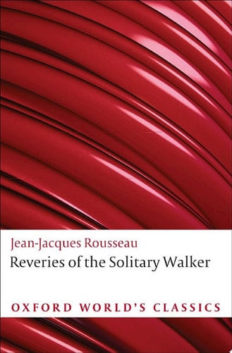 Reveries of the Solitary Walker