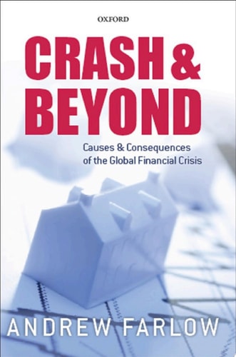 Crash and Beyond: Causes and Consequences of the Global Financial Crisis