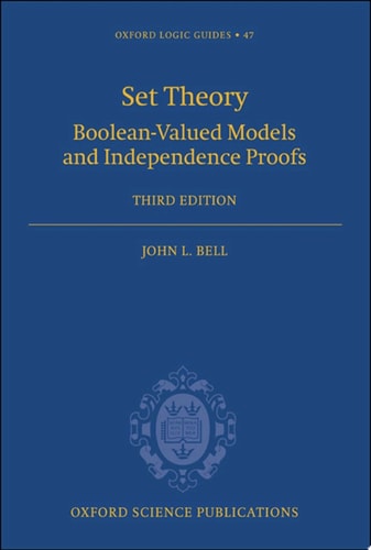 Set Theory: Boolean-Valued Models and Independence Proofs