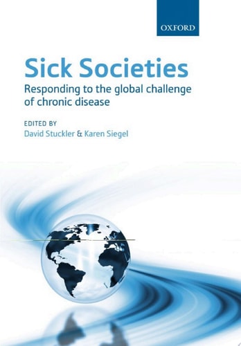 Sick Societies: Responding to the Global Challenge of Chronic Disease