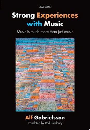 Strong Experiences with Music: Music is Much More Than Just Music
