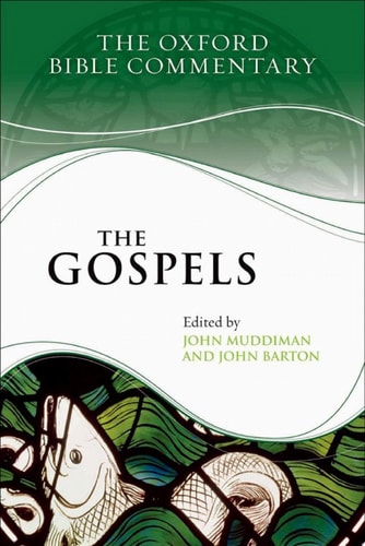 The Gospels: Oxford Bible Commentary