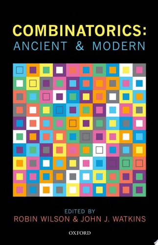 Combinatorics: Ancient and Modern