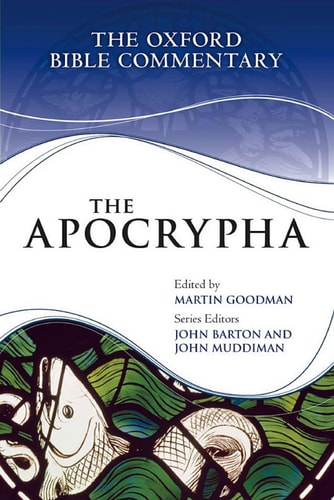 The Apocrypha: Oxford Bible Commentary