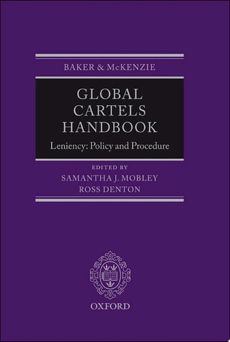 Global Cartels Handbook: Leniency: Policy and Procedure