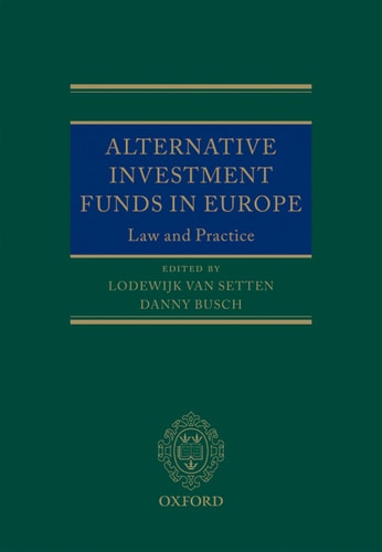 Alternative Investment Funds in Europe: Law and Practice