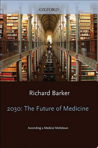 2030: The Future of Medicine: Avoiding a Medical Meltdown