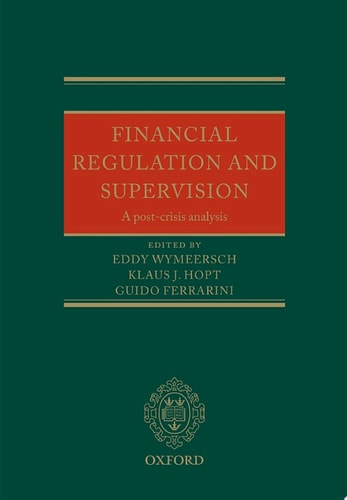 Financial Regulation and Supervision: A Post-Crisis Analysis