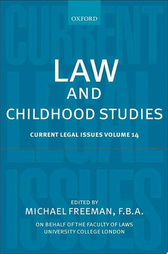 Law and Childhood Studies: Current Legal Issues, Volume 14