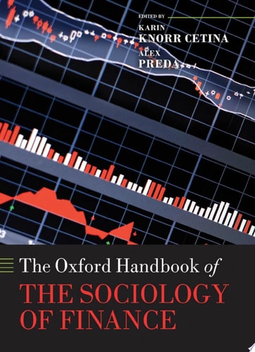 The Oxford Handbook of the Sociology of Finance