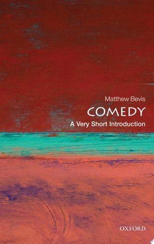 Comedy: A Very Short Introduction