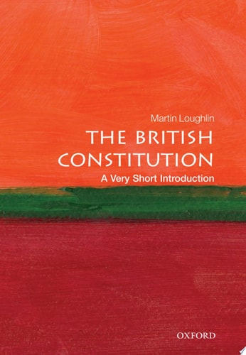 The British Constitution: A Very Short Introduction
