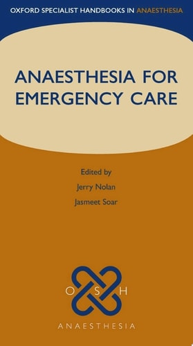Anaesthesia for Emergency Care