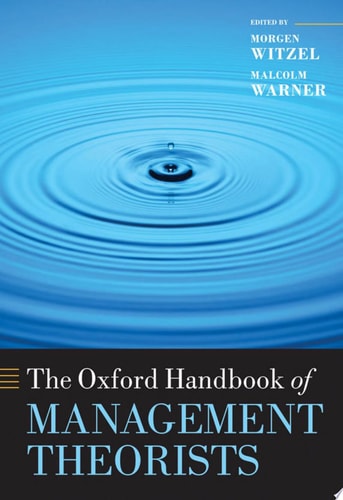 The Oxford Handbook of Management Theorists