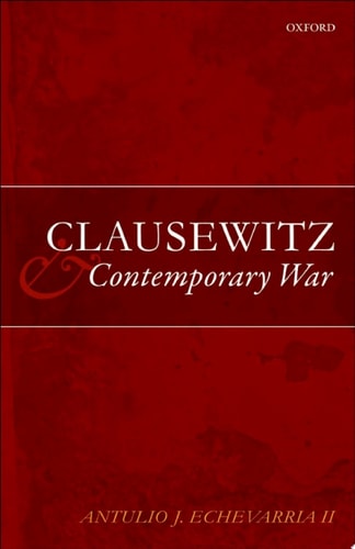 Clausewitz and Contemporary War