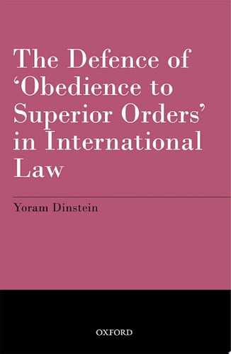 The Defence of 'Obedience to Superior Orders' in International Law