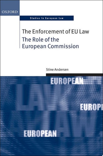 The Enforcement of EU Law: The Role of the European Commission