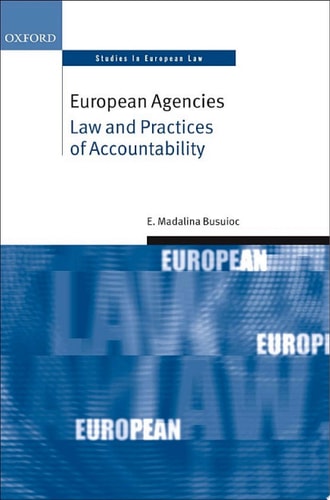 European Agencies: Law and Practices of Accountability