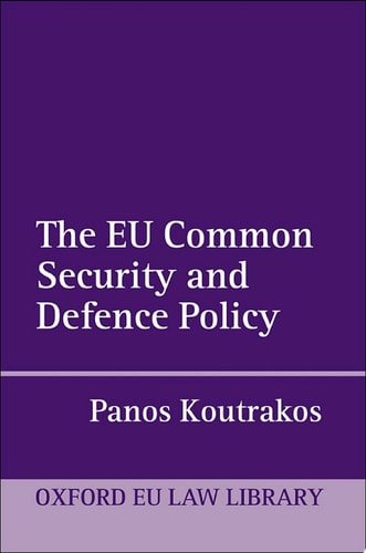 The EU Common Security and Defence Policy
