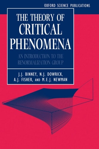 The Theory of Critical Phenomena: An Introduction to the Renormalization Group