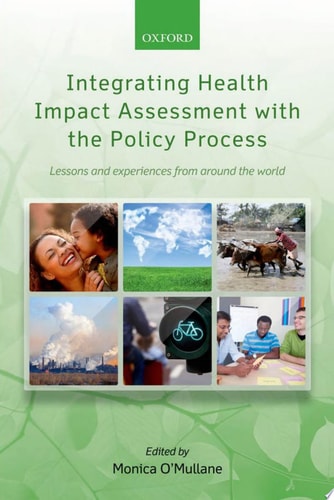 Integrating Health Impact Assessment With The Policy Process