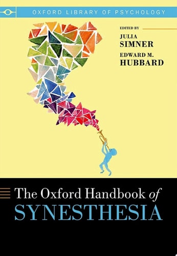 The Oxford Handbook of Synesthesia