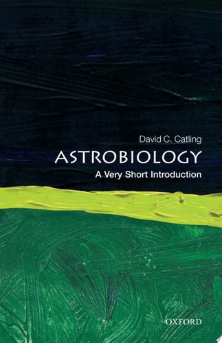 Astrobiology: A Very Short Introduction