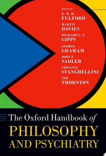 Oxford Handbook of Philosophy and Psychiatry
