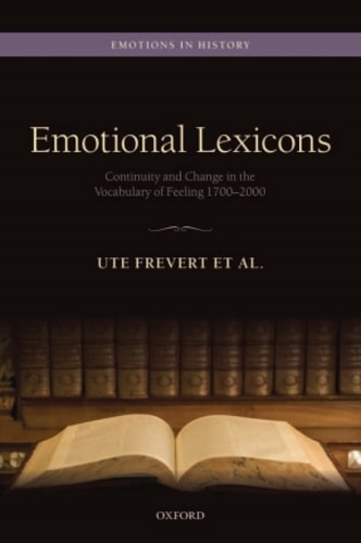 Emotional Lexicons: Continuity and Change in the Vocabulary of Feeling 1700-2000