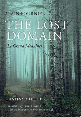 The Lost Domain: Le Grand Meaulnes