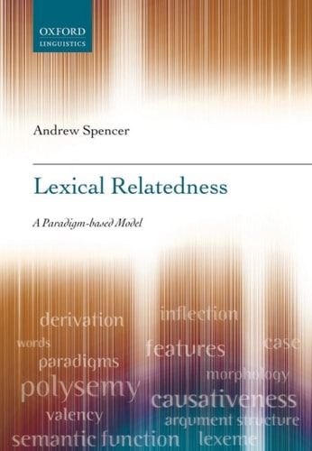 Lexical Relatedness: A Paradigm-Based Model
