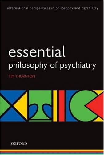 Essential Philosophy of Psychiatry