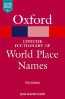The Concise Oxford Dictionary of World Place Names