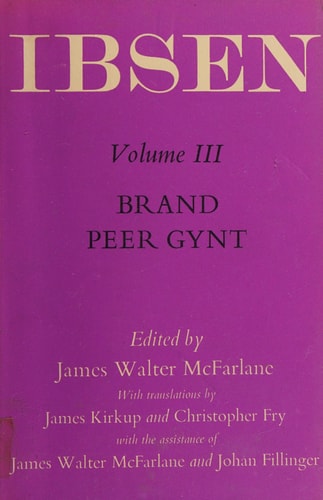 Oxford Ibsen: Brand, Peer Gynt