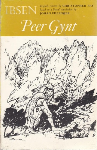 Peer Gynt: A Play in Five Acts