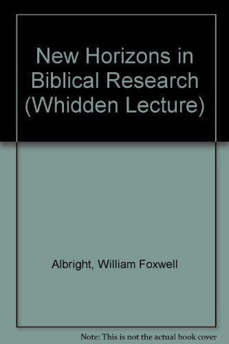 New Horizons in Biblical Research