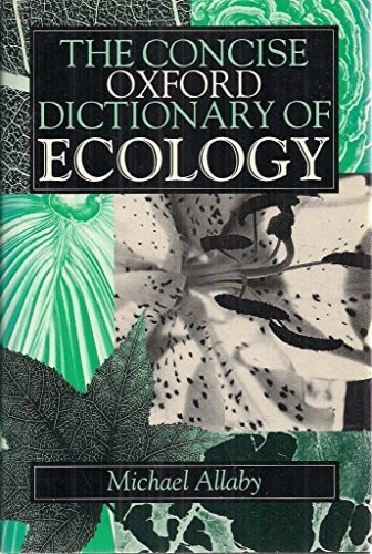 The Concise Oxford Dictionary of Ecology