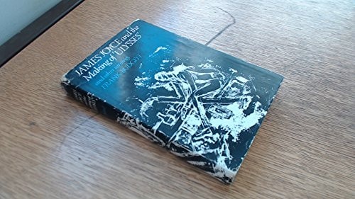 James Joyce and the Making of Ulysses, and Other Writings