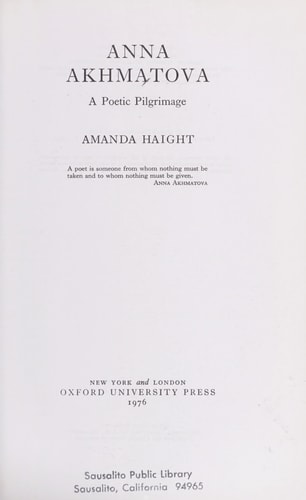 Anna Akhmatova: A Poetic Pilgrimage