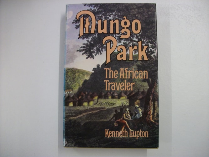 Mungo Park, the African Traveler