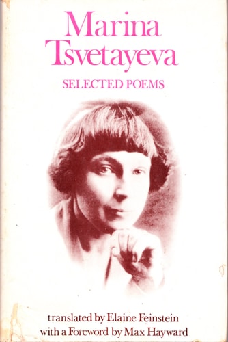 Marina Tsvetaeva: Selected Poems