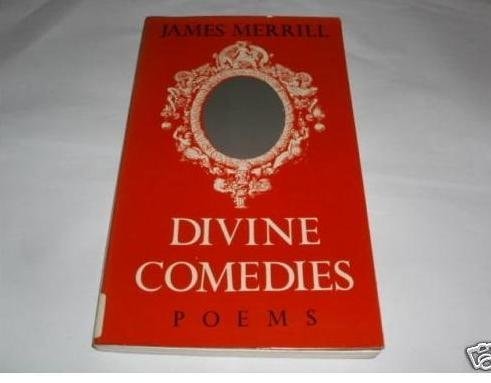 Divine Comedies: Poems