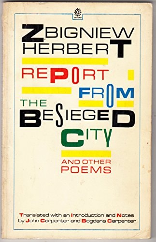 Report from the Besieged City and Other Poems