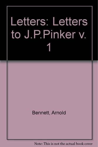 Letters: Letters to J.B. Pinker, Vol. 1
