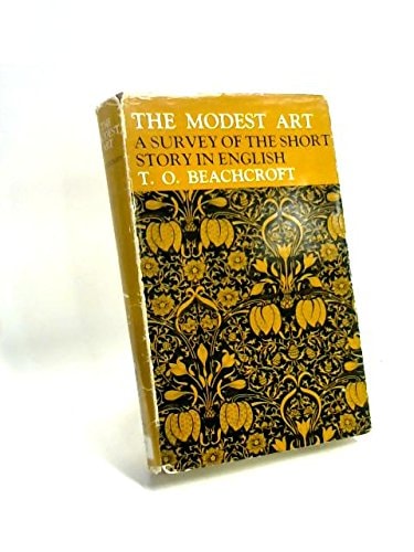 The Modest Art: A Survey of the Short Story in English