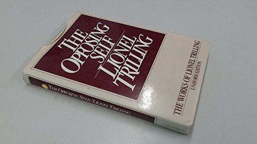 The Opposing Self: Nine Essays in Criticism