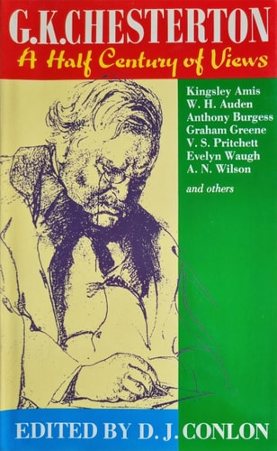 G.K. Chesterton: A Half Century of Views